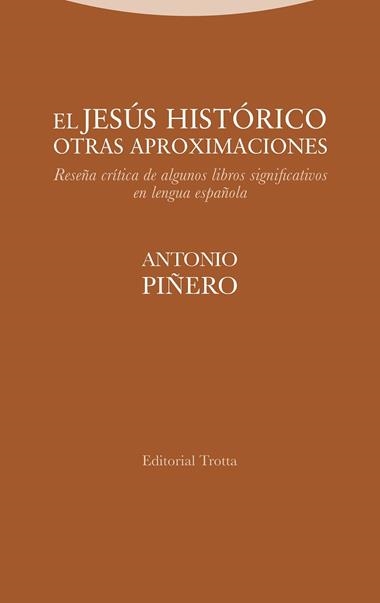 El Jesús histórico Otras aproximaciones | 9788498799866 | ANTONIO PIÑERO