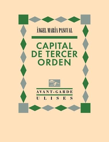 Capital de tercer orden | 9788416300808 | PASCUAL,ANGEL MARIA