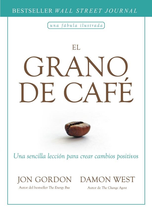 El grano de café | 9788417963163 | Jon Gordon