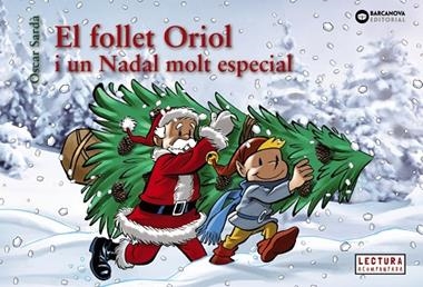 EL FOLLET ORIOL I UN NADAL MOLT ESPECIAL | 9788448950330 | OSCAR SARDÀ