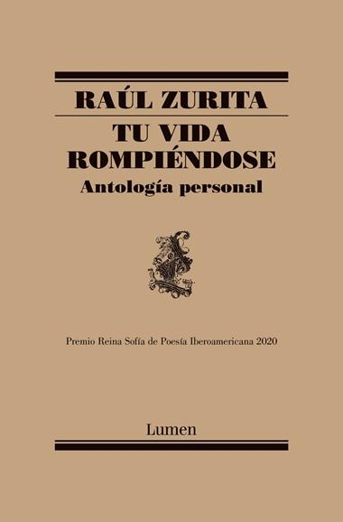 Tu vida rompiéndose: antología personal | 9788426403087 | Raúl Zurita