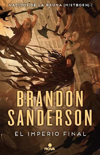 NACIDOS DE LA BRUMA MISTBORN 01 EL IMPERIO FINAL | 9788417347291 | BRANDON SANDERSON