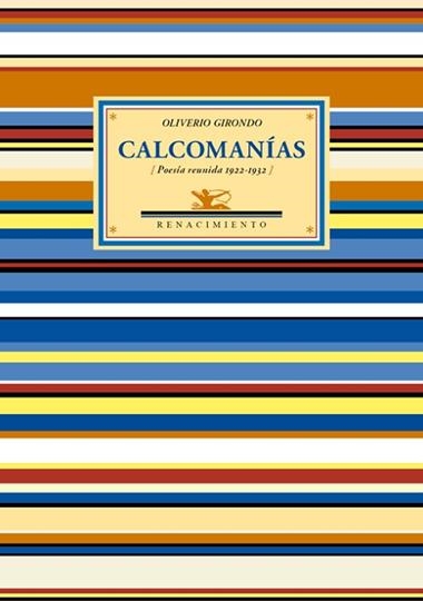 Calcomanías | 9788484728597 | OLIVERIO GIRONDO