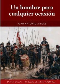 UN HOMBRE PARA CUALQUIER OCASION | 9788412126617 | JUAN ANTONIO DE BLAS
