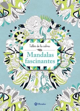 TALLER DE LA CALMA MANDALAS FASCINANTES | 9788469620854 | VVAA