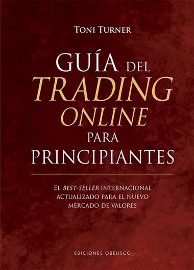 GUÍA DEL TRADING ONLINE PARA PRINCIPIANTES | 9788491116394 | TONI TURNER