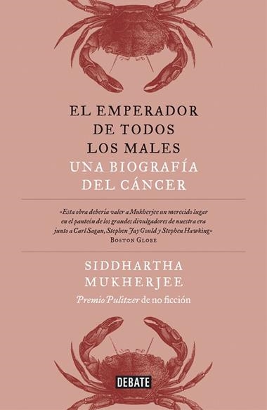 EL EMPERADOR DE TODOS LOS MALES | 9788499924496 | SIDDHARTHA MUKHERJEE