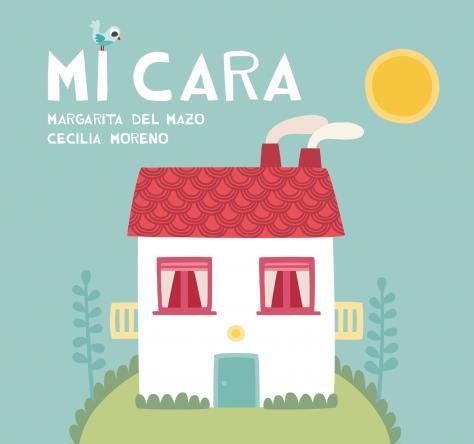 Mi cara | 9788416434190 | DEL MAZO & MORENO