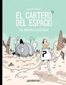 EL CARTERO DEL ESPACIO 02 | 9788426146243 | GUILLAUME PERREAULT