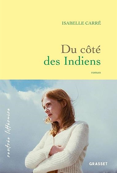 DU COTE DES INDIENS | 9782246820543 | ISABELLE CARRE