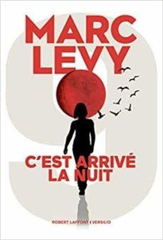 C'EST ARRIVE LA NUIT | 9782221243572 | MARC LEVY