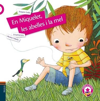 EN MIQUELET LES ABELLES I LA MEL | 9788447942428 | JOAQUIM CARBO & MONTSE TOBELLA