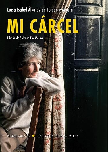 Mi cárcel | 9788418387371 | LUISA ISABEL ALVAREZ DE TOLEDO Y MAURA