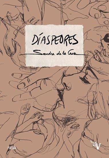 DÍAS PEORES | 9788418082672 | SANDRA DE LA CRUZ