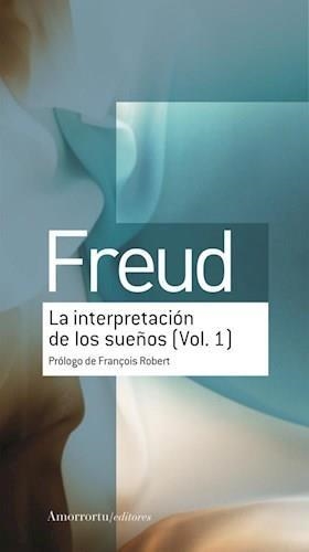 LA INTERPRETACIÓN DE LOS SUEÑOS 01 | 9789505188734 | SIGMUND FREUD