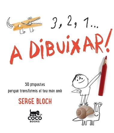 3, 2, 1... A DIBUIXAR! | 9788494516719 | SERGE BLOCH