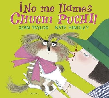 ¡No me llames Chuchi Puchi!. | 9788414029855 | VV.AA.
