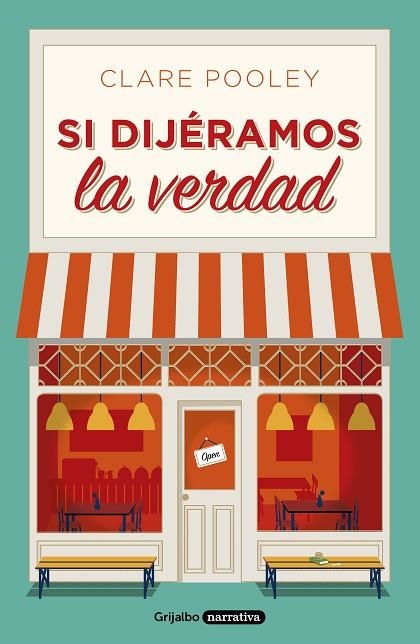 SI DIJÉRAMOS LA VERDAD | 9788425358500 | CLARE POOLEY