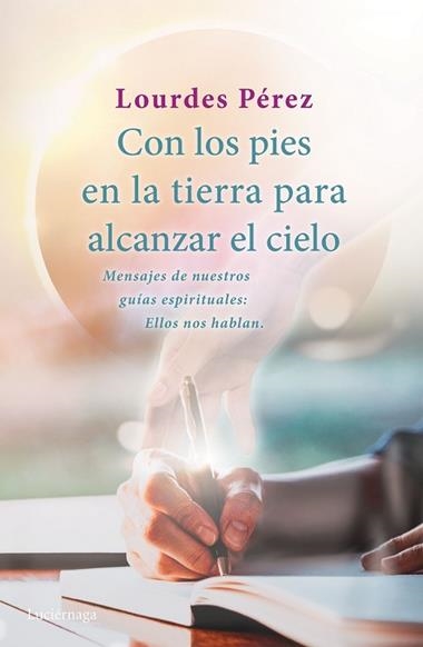 Con los pies en la tierra para alcanzar el cielo | 9788418015502 | Lourdes Pérez Pérez