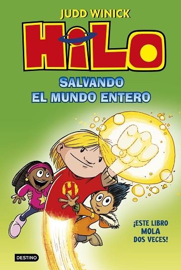 Hilo 02 Salvando el mundo entero | 9788408229728 | Judd Winick