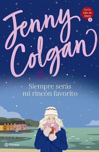 Siempre serás mi rincón favorito | 9788408236931 | Jenny Colgan