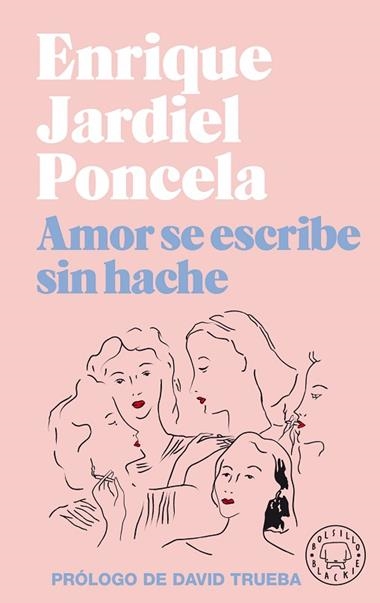 AMOR SE ESCRIBE SIN HACHE | 9788418187032 | ENRIQUE JARDIEL PONCELA