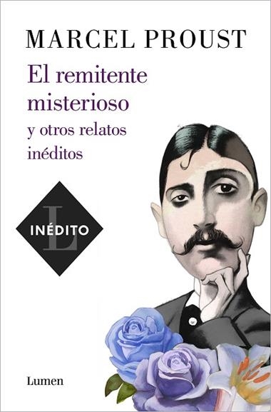 REMITENTE MISTERIOSO Y OTROS RELATOS INEDITOS | 9788426409089 | MARCEL PROUST