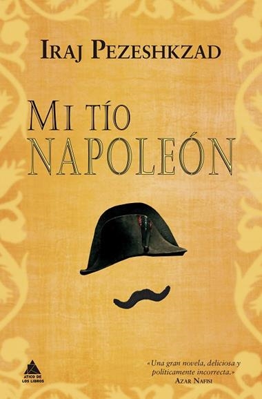 Mi tío Napoleón | 9788418217258 | Iraj Pezeshkzad
