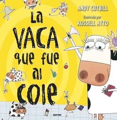 LA VACA QUE FUE AL COLE | 9788427222854 | ANDY CUTBILL