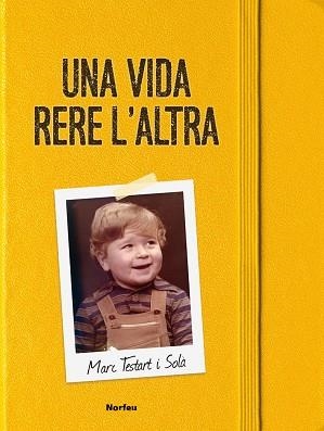 UNA VIDA RERE L'ALTRA | 9788418096075 | MARC TESTART I SOLÀ