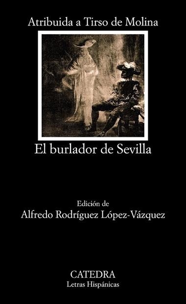 El burlador de Sevilla o El convidado de piedra | 9788437636108 | VV.AA.