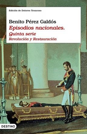 Episodios nacionales (Quinta serie): Revolución y Restauración | 9788423342631 | BENITO PEREZ GALDOS