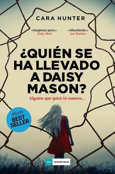 Quién se ha llevado a Daisy Mason? | 9788418538001 | CARA HUNTER
