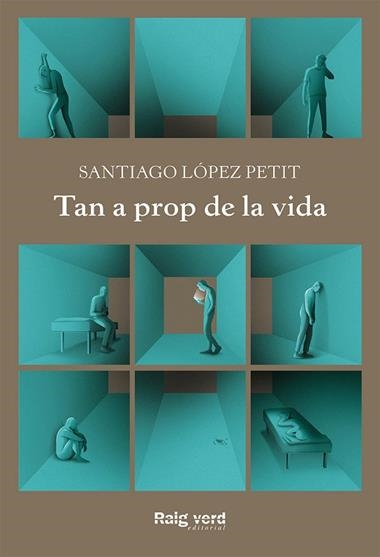 TAN A PROP DE LA VIDA | 9788417925444 | SANTIAGO LOPEZ PETIT