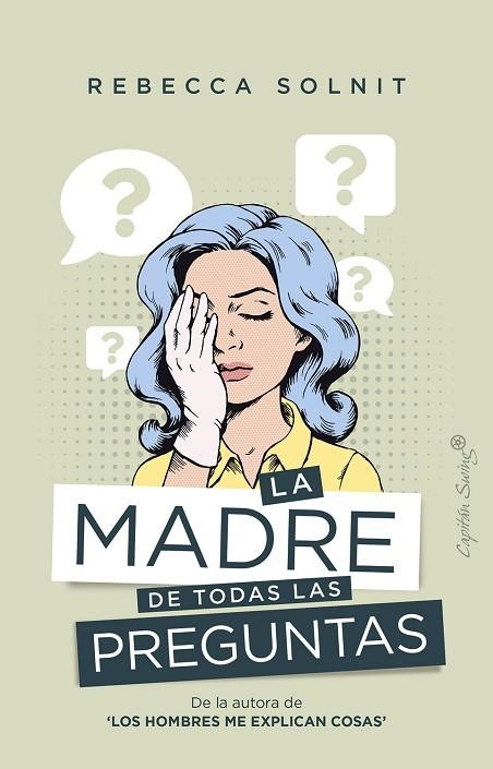 LA MADRE DE TODAS LAS PREGUNTAS | 9788412281750 | SOLNIT REBECCA