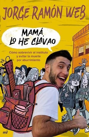 Mamá lo he clavao | 9788427048195 | Jorge Ramón Web