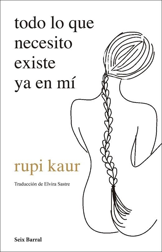 todo lo que necesito existe ya en mí | 9788432237720 | rupi kaur