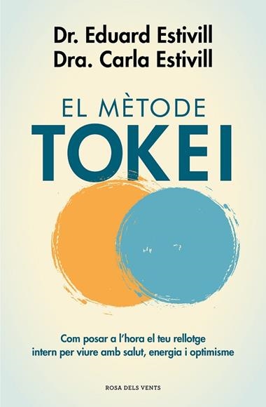 EL METODE TOKEI | 9788417444761 | DR. EDUARD ESTIVILL & DRA. CARLA ESTIVILL