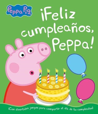 PEPPA PIG FELIZ CUMPLEAÑOS PEPPA! | 9788448855697 | VVAA