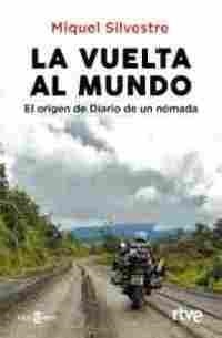 LA VUELTA AL MUNDO | 9788401019395 | MIQUEL SILVESTRE