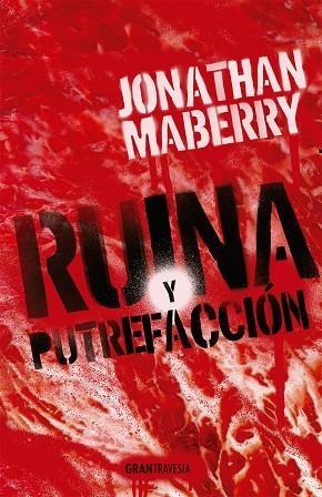 Ruina y putrefacción | 9788412056051 | Jonathan Maberry