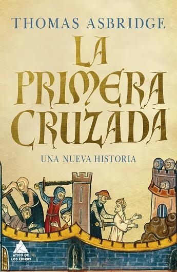 La primera cruzada | 9788418217326 | Thomas Asbridge