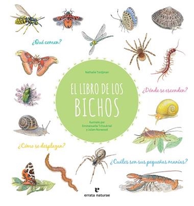 EL LIBRO DE LOS BICHOS | 9788417800413 | NATHALIE TORDJMAN & EMMANUELLE TCHOUKRIEL & JULIEN NORWOOD