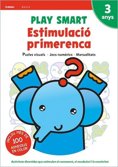 PLAY SMART ESTIMULACIÓ PRIMERENCA 3 ANYS | 9788447944101 | PLAY SMART