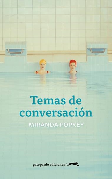 Temas de conversación | 9788412141467 | MIRANDA POPKEY