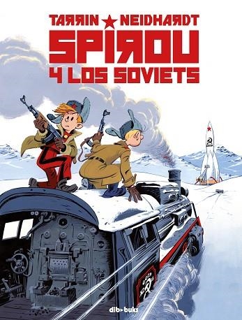 SPIROU Y LOS SOVIETS | 9788417294953 | NEIDHARDT & TARRIN