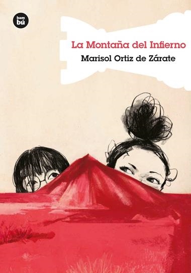 LA MONTAÑA DEL INFIERNO | 9788483437582 | MARISOL ORTIZ DE ZÁRATE