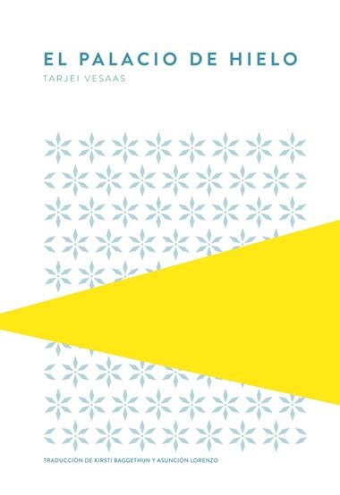 EL PALACIO DE HIELO | 9789992076002 | TARJEI VESAAS
