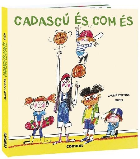 CADASCÚ ÉS COM ÉS | 9788491016441 | JAUME COPONS & GUSTI