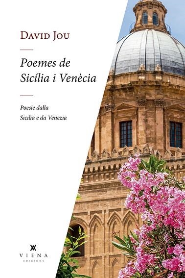 POEMES DE SICÍLIA I VENÈCIA | 9788417998752 | DAVID JOU